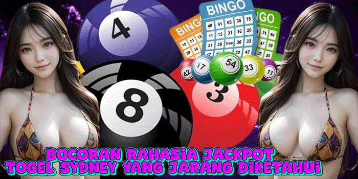 Bocoran Rahasia Jackpot Togel Sydney Yang Jarang Diketahui