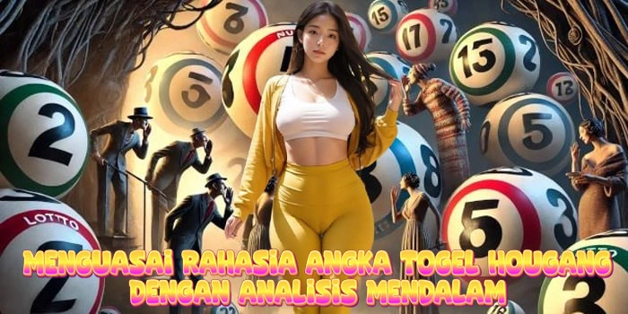Menguasai Rahasia Angka Togel Hougang